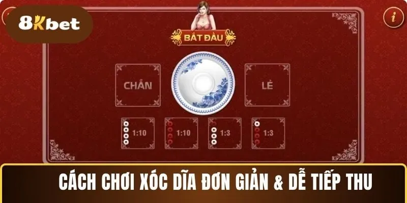 Hướng dẫn chi tiết cách chơi xóc dĩa 8KBET đơn giản