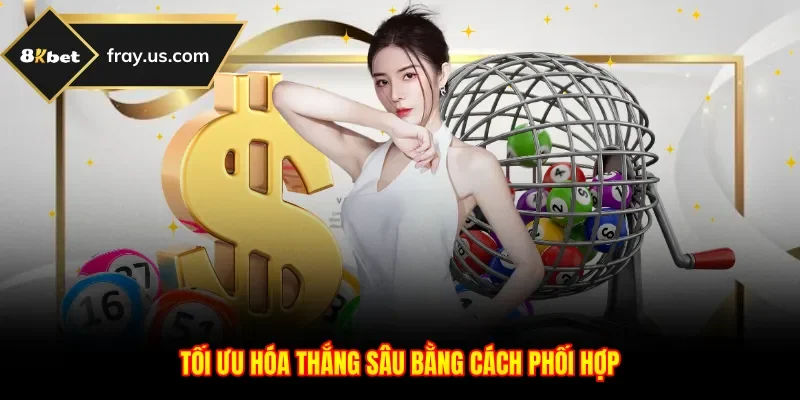 Tối ưu hóa thắng sâu bằng cách phối hợp